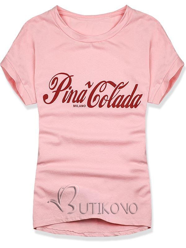 Růžové tričko PINA COLADA